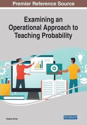 bokomslag Examining an Operational Approach to Teaching Probability, 1 volume
