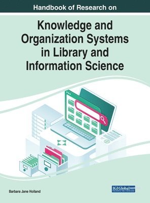 bokomslag Handbook of Research on Knowledge and Organization Systems in Library and Information Science