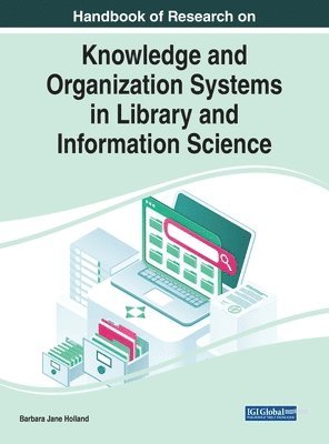 Barbara Jane Holland - Handbook of Research on Knowledge and Organization Systems in Library and Information Science, Inbunden
