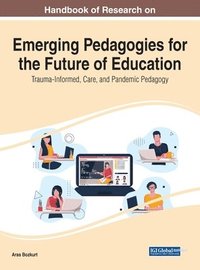 bokomslag Handbook of Research on Emerging Pedagogies for the Future of Education