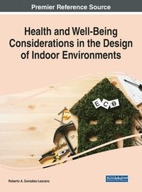 bokomslag Health and Well-Being Considerations in the Design of Indoor Environments