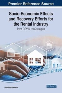 bokomslag Socio-Economic Effects and Recovery Efforts for the Rental Industry: Post-COVID-19 Strategies