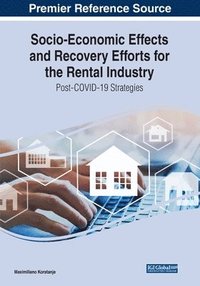 bokomslag Socio-Economic Effects and Recovery Efforts for the Rental Industry: Post-COVID-19 Strategies