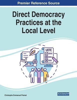 Direct Democracy Practices at the Local Level 1