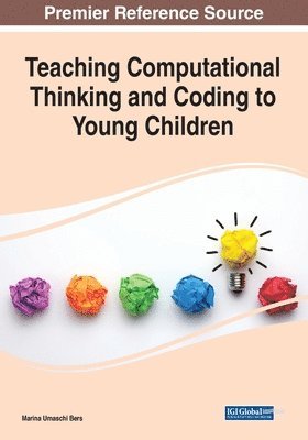 bokomslag Teaching Computational Thinking and Coding to Young Children