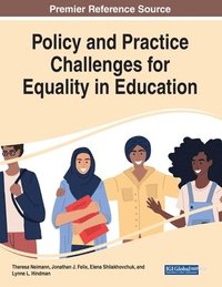 bokomslag Policy and Practice Challenges for Equality in Education