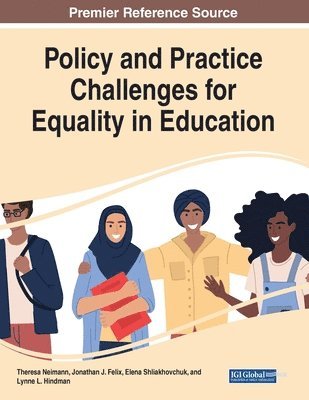 Policy and Practice Challenges for Equality in Education 1