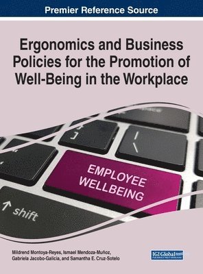 Ergonomics and Business Policies for the Promotion of Well-Being in the Workplace 1