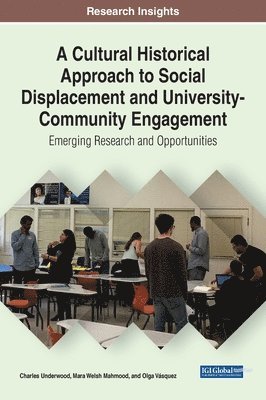 bokomslag A Cultural Historical Approach to Social Displacement and University-Community Engagement