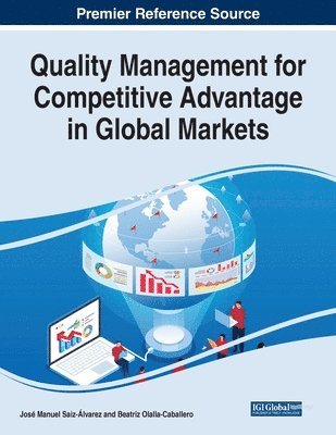 Quality Management for Competitive Advantage in Global Markets 1