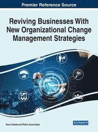 bokomslag Reviving Businesses With New Organizational Change Management Strategies