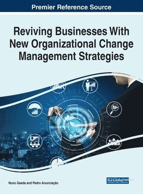 Reviving Businesses With New Organizational Change Management Strategies 1