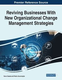 bokomslag Reviving Businesses With New Organizational Change Management Strategies