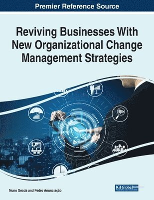 Reviving Businesses With New Organizational Change Management Strategies 1