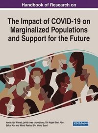 bokomslag Handbook of Research on the Impact of COVID-19 on Marginalized Populations and Support for the Future