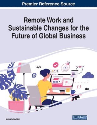 Mohammed Ali - Remote Work and Sustainable Changes for the Future of Global Business, Häftad