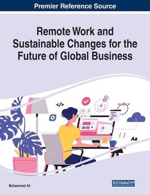 bokomslag Remote Work and Sustainable Changes for the Future of Global Business