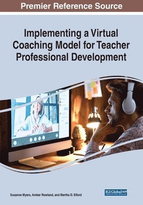 Implementing a Virtual Coaching Model for Teacher Professional Development 1