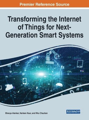 Transforming the Internet of Things for Next-Generation Smart Systems 1