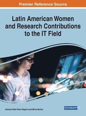 bokomslag Latin American Women and Research Contributions to the IT Field
