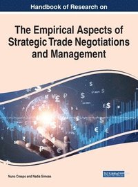 bokomslag Handbook of Research on the Empirical Aspects of Strategic Trade Negotiations and Management