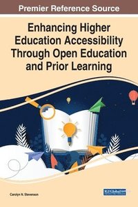 bokomslag Enhancing Higher Education Accessibility Through Open Education and Prior Learning