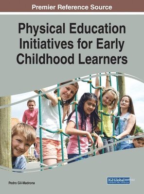 bokomslag Physical Education Initiatives for Early Childhood Learners