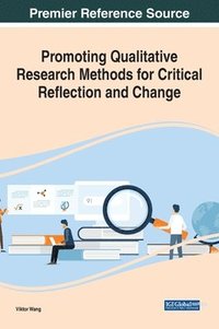 bokomslag Promoting Qualitative Research Methods for Critical Reflection and Change