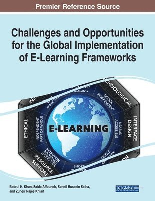 Challenges and Opportunities for the Global Implementation of E-Learning Frameworks 1