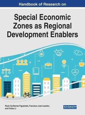 bokomslag Handbook of Research on Special Economic Zones as Regional Development Enablers