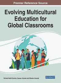 bokomslag Evolving Multicultural Education for Global Classrooms