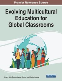 bokomslag Evolving Multicultural Education for Global Classrooms