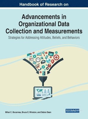 Mihai Bocarnea, Bruce E. Winston, Debra Dean - Advancements in Organizational Data Collection and Measurements, Inbunden
