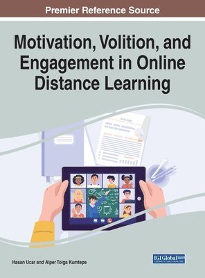 bokomslag Motivation, Volition, and Engagement in Online Distance Learning