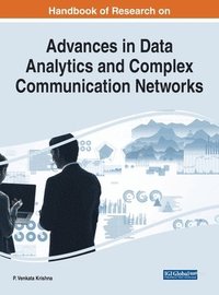 bokomslag Handbook of Research on Advances in Data Analytics and Complex Communication Networks