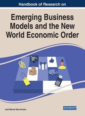 Emerging Business Models and the New World Economic Order 1