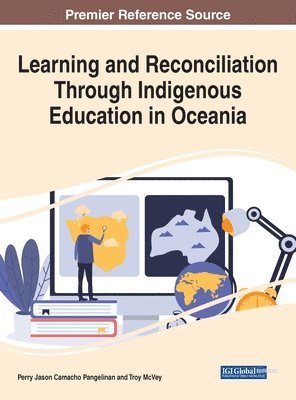 bokomslag Learning and Reconciliation Through Indigenous Education in Oceania