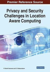 bokomslag Privacy and Security Challenges in Location Aware Computing