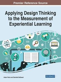 bokomslag Applying Design Thinking to the Measurement of Experiential Learning