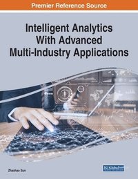 bokomslag Intelligent Analytics With Advanced Multi-Industry Applications