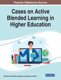 bokomslag Cases on Active Blended Learning in Higher Education
