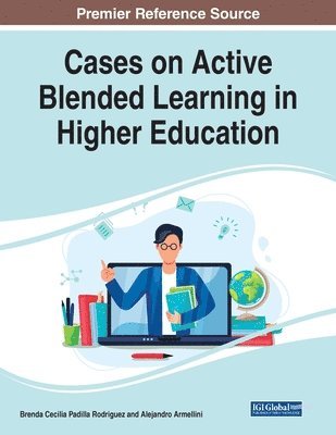 bokomslag Cases on Active Blended Learning in Higher Education
