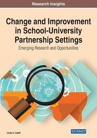 bokomslag Change and Improvement in School-University Partnership Settings