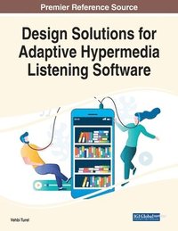 bokomslag Design Solutions for Adaptive Hypermedia Listening Software