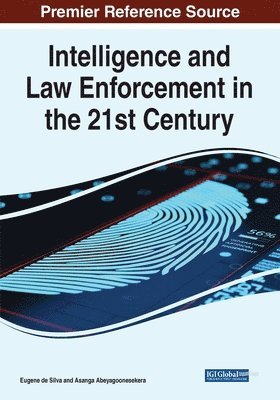 Eugene de Silva, Asanga Abeyagoonesekera - Intelligence and Law Enforcement in the 21st Century, Häftad