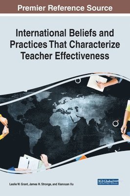 International Beliefs and Practices That Characterize Teacher Effectiveness 1