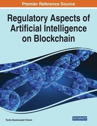 bokomslag Regulatory Aspects of Artificial Intelligence on Blockchain