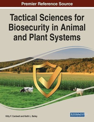 bokomslag Tactical Sciences for Biosecurity in Animal and Plant Systems
