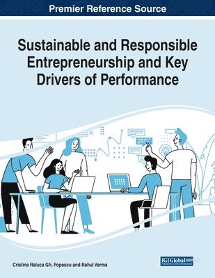 Sustainable and Responsible Entrepreneurship and Key Drivers of Performance 1