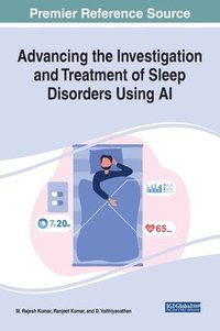 bokomslag Advancing the Investigation and Treatment of Sleep Disorders Using AI